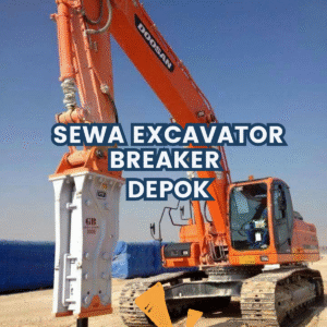 Sewa Excavator Breaker Depok