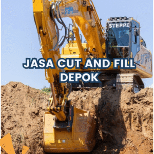 Jasa Cut And Fill Depok