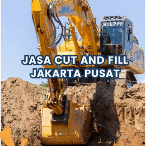 Jasa Cut And Fill Jakarta Pusat
