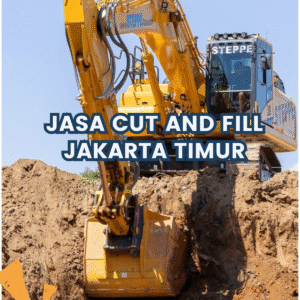 Jasa Cut And Fill Jakarta Timur